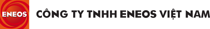 Công ty TNHH ENEOS Việt Nam | Nguồn năng lượng bền vững cho Việt Nam